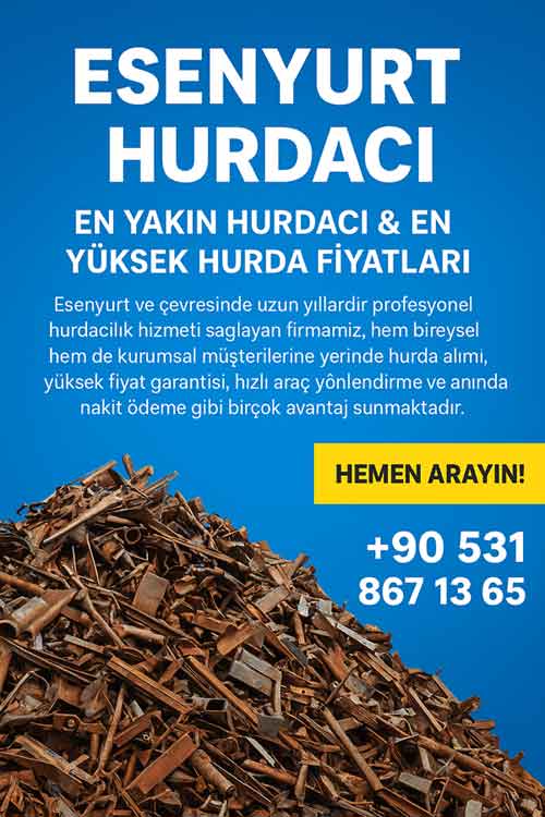 Esenyurt hurdacı hizmetleri için en iyi teklifi bizden alın.